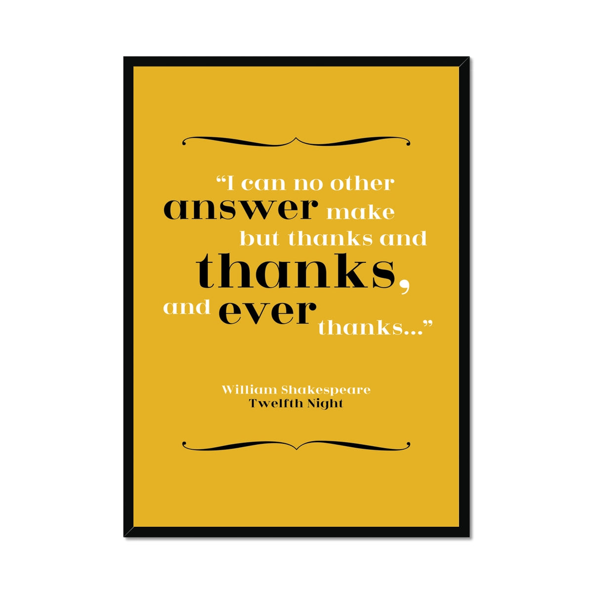 William Shakespeare - Thanks Quote Print