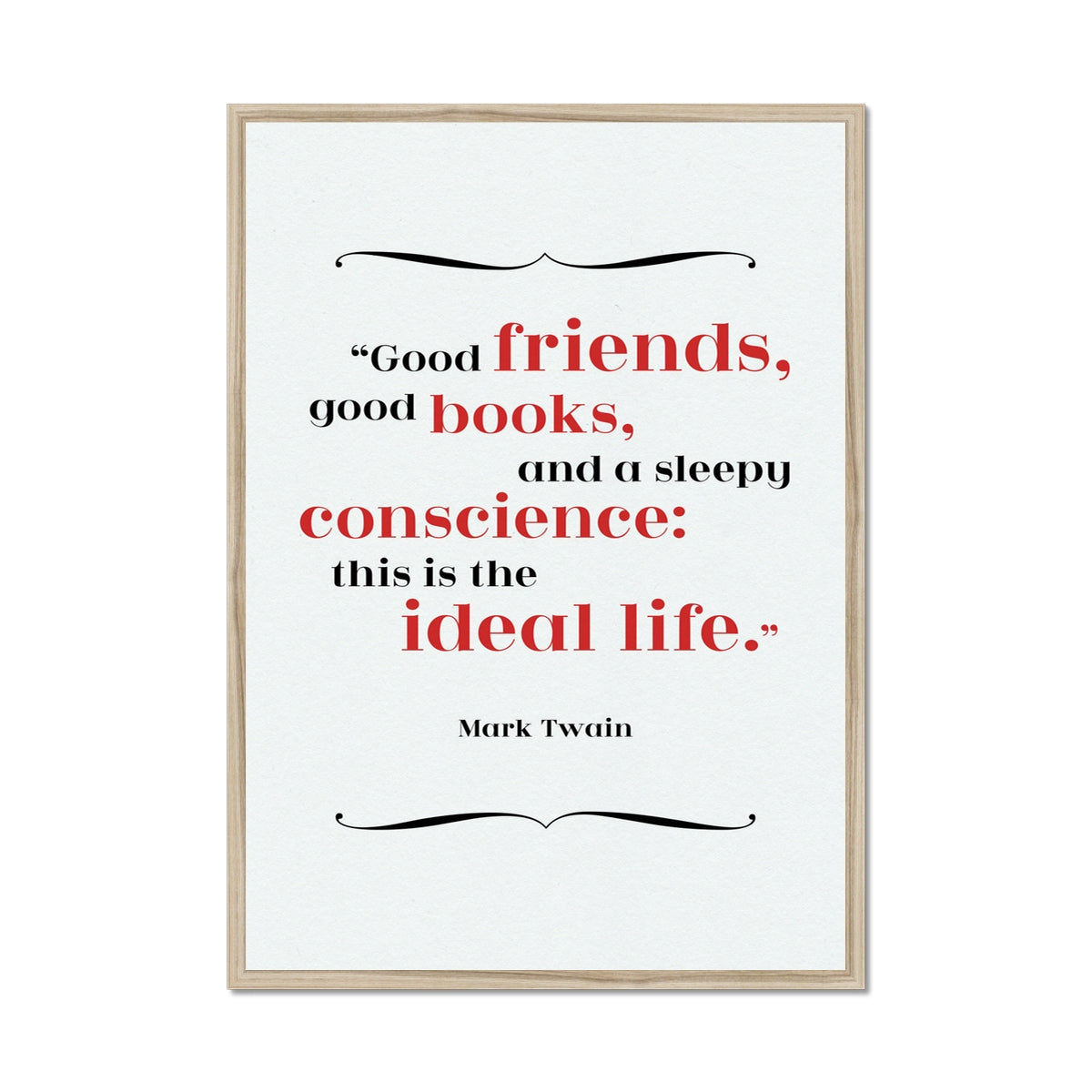 Mark Twain - Ideal Life Quote Print