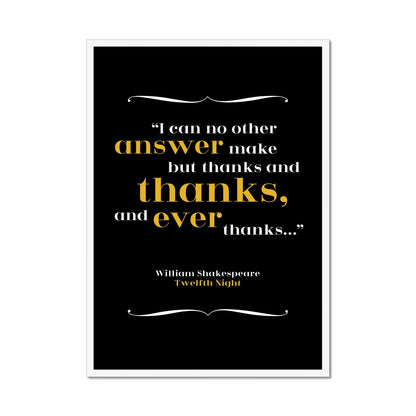 William Shakespeare - Thanks Quote Print