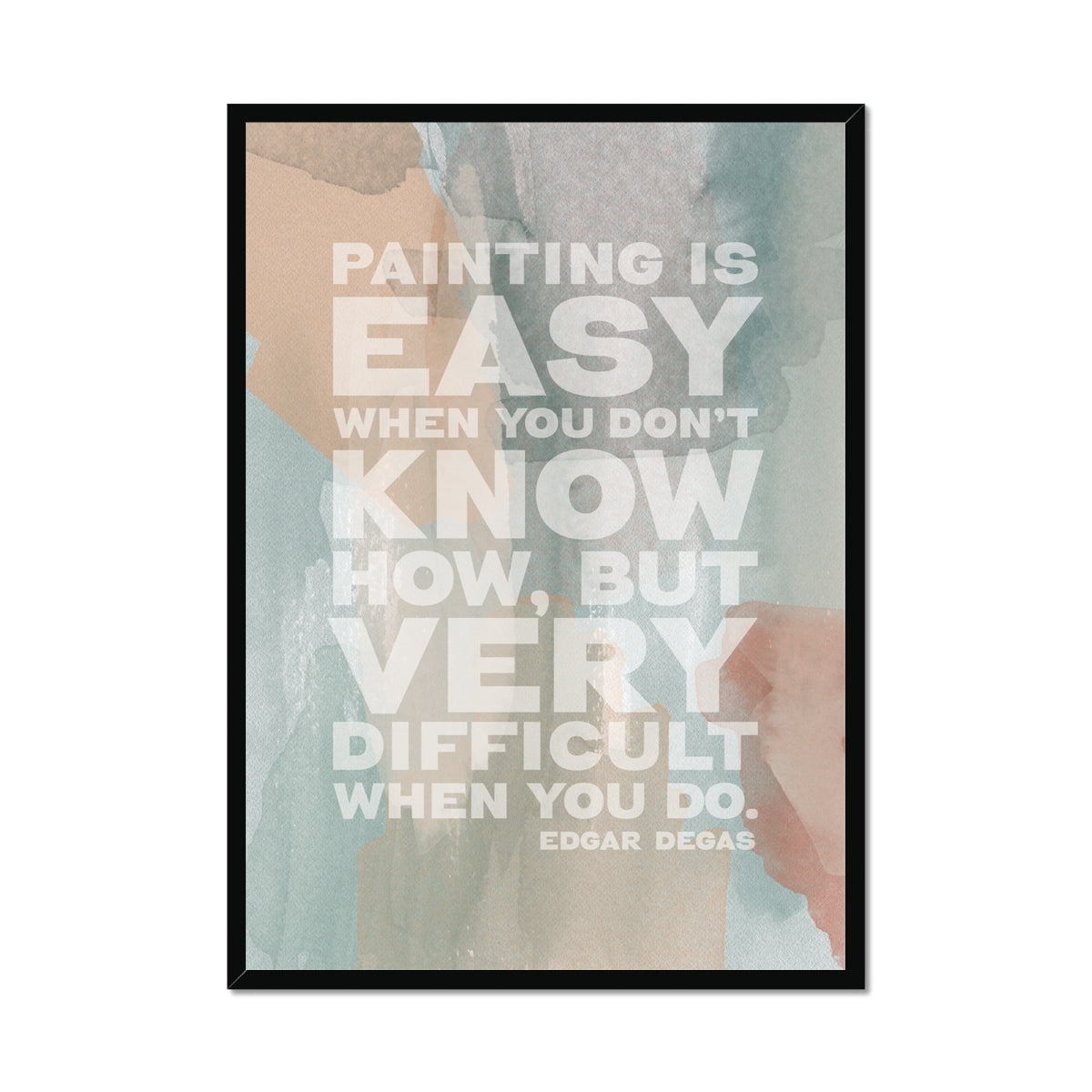 Painting Quote Print