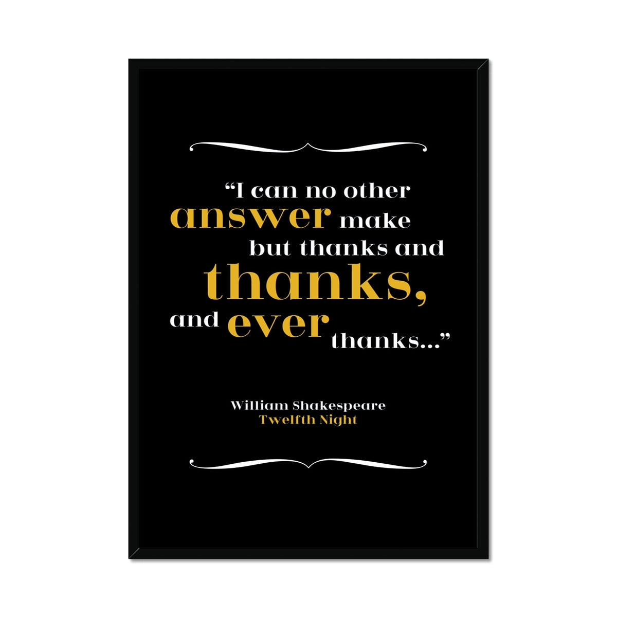 William Shakespeare - Thanks Quote Print