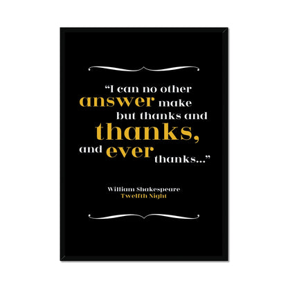 William Shakespeare - Thanks Quote Print