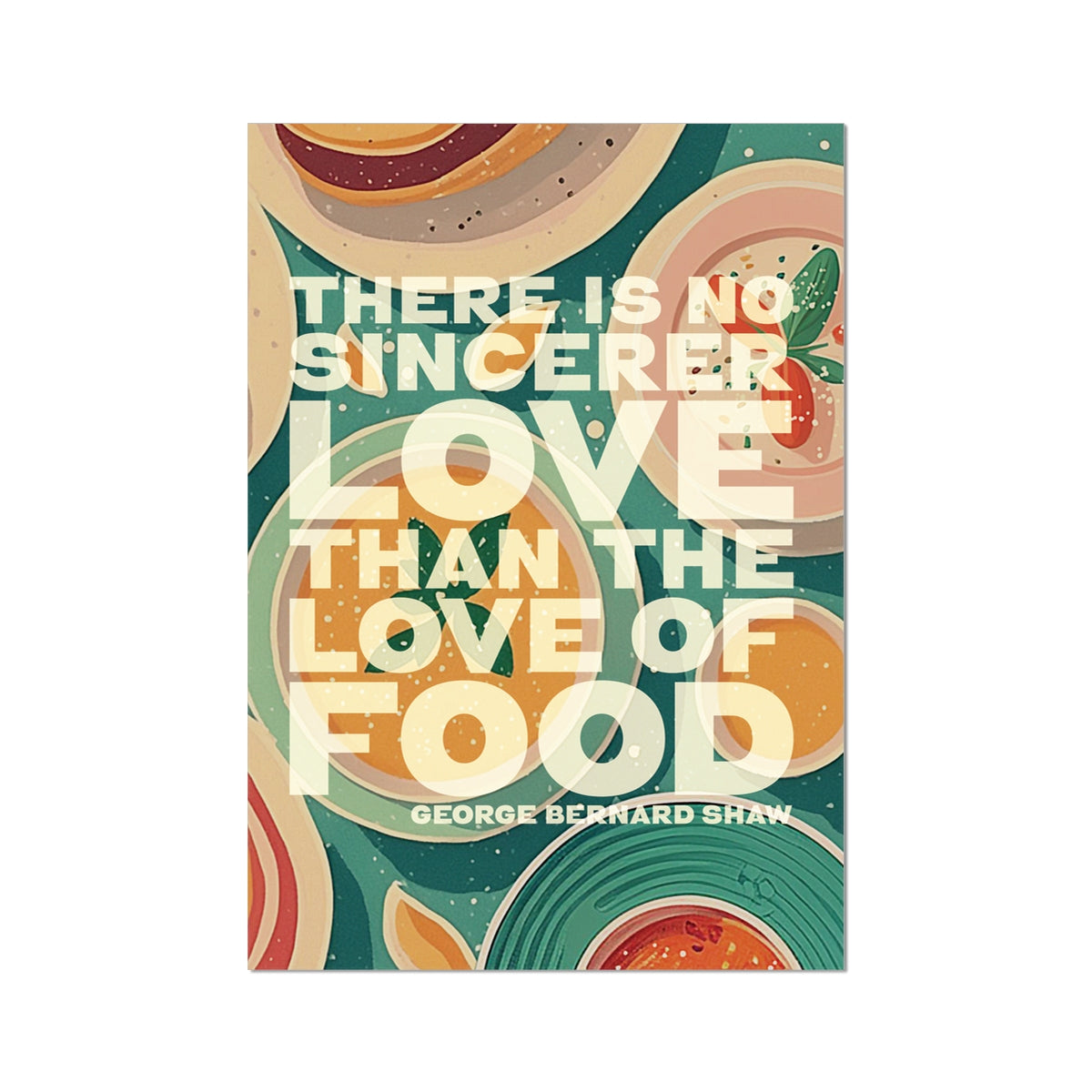 Food Quote Print