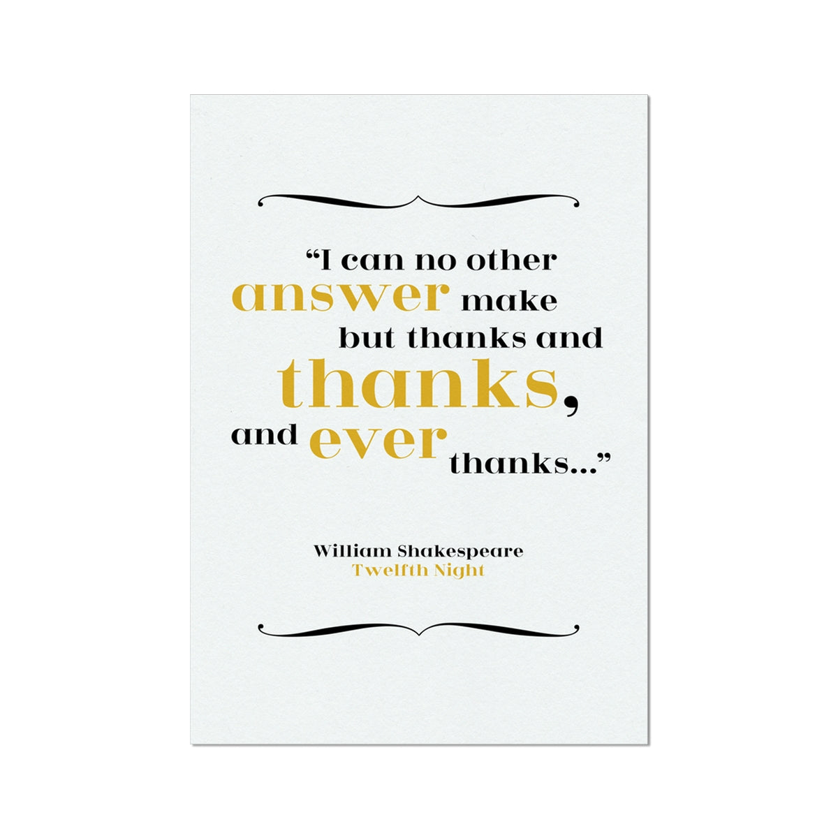 William Shakespeare - Thanks Quote Print