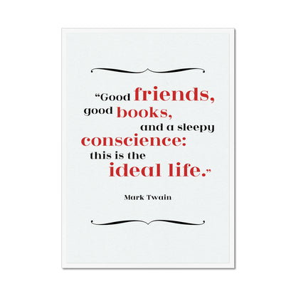 Mark Twain - Ideal Life Quote Print