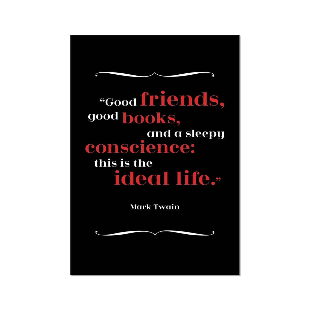 Mark Twain - Ideal Life Quote Print