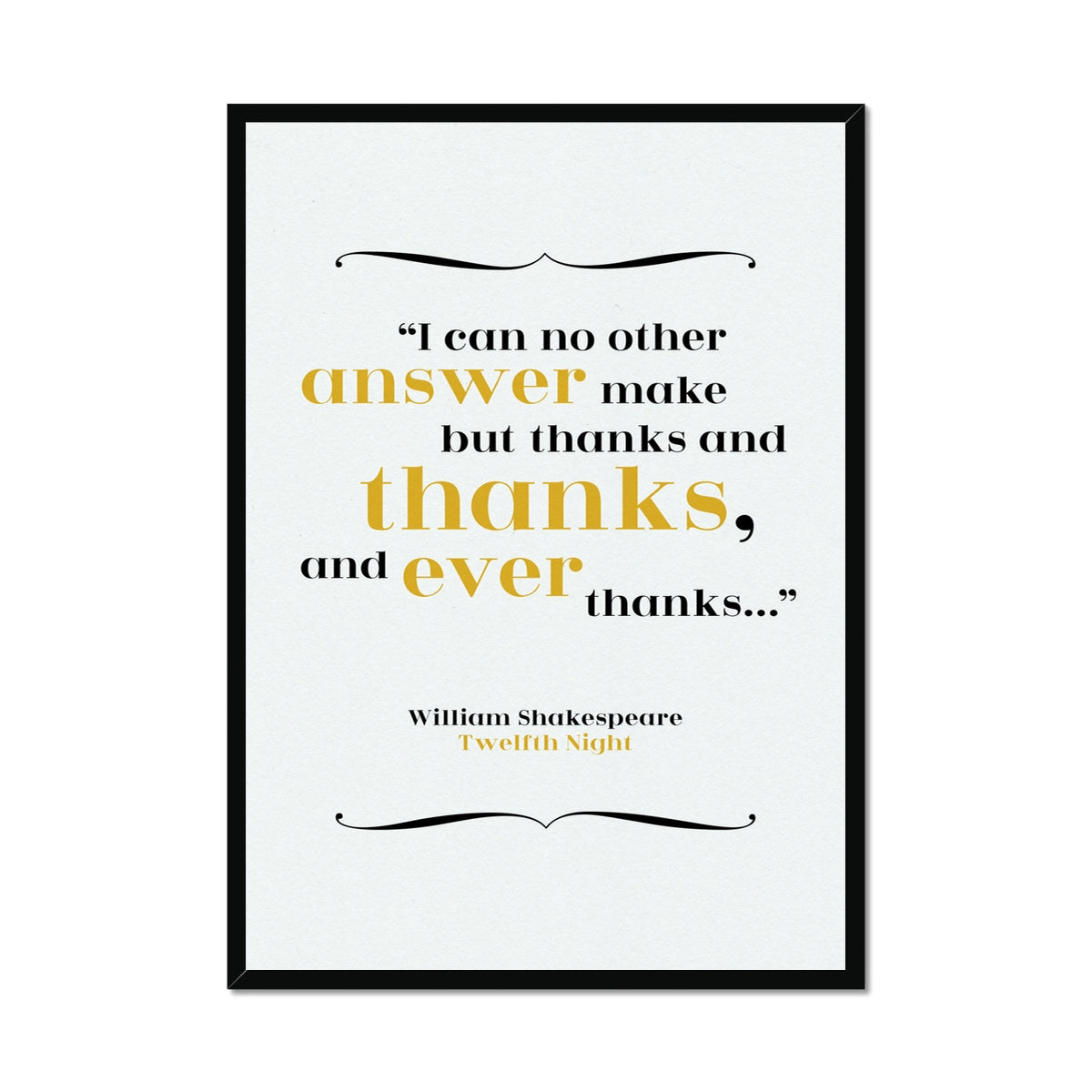 William Shakespeare - Thanks Quote Print