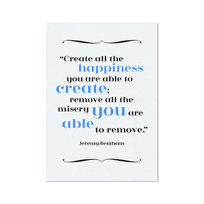 Jeremy Bentham - Happiness Quote Print