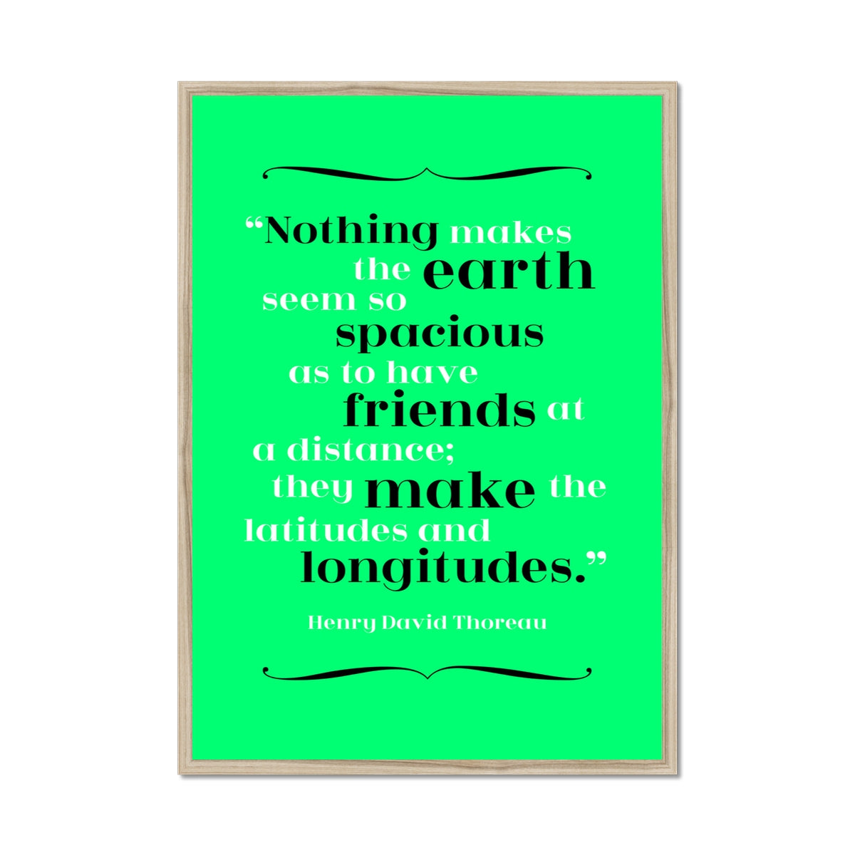 Henry David Thoreau - Distant Friends Quote Print