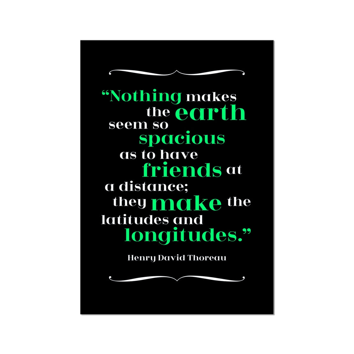 Henry David Thoreau - Distant Friends Quote Print