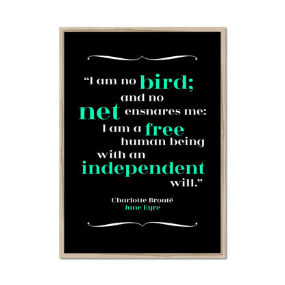 Charlotte Bronte - Independence Quote Print