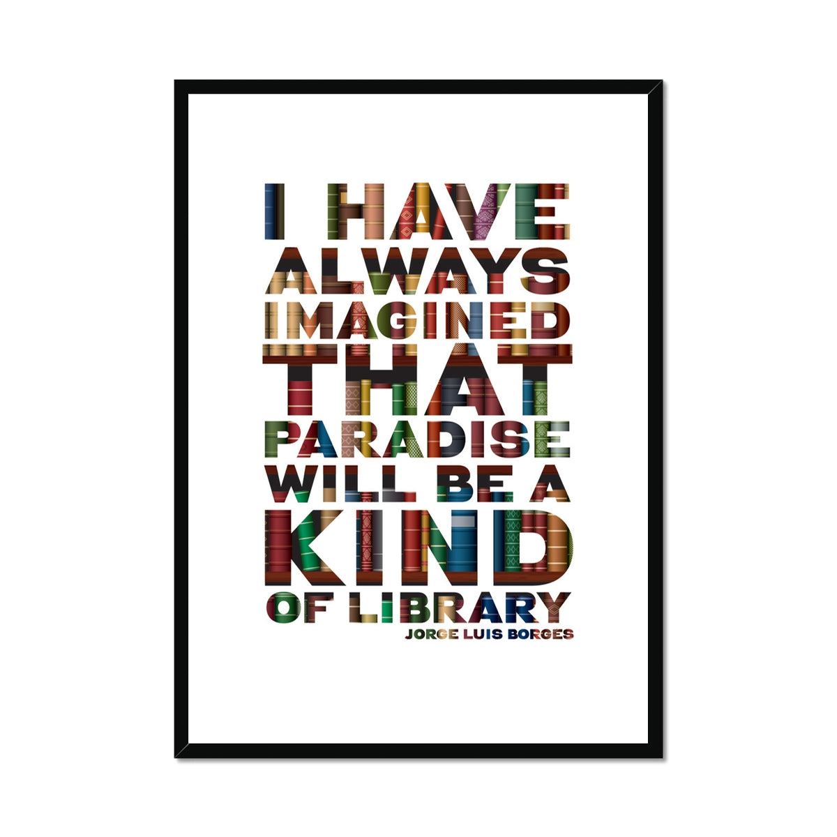 Paradise Library - Book Quote Fine Art Print and Framed Print