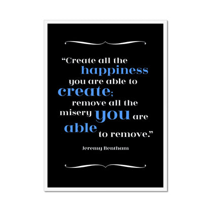 Jeremy Bentham - Happiness Quote Print