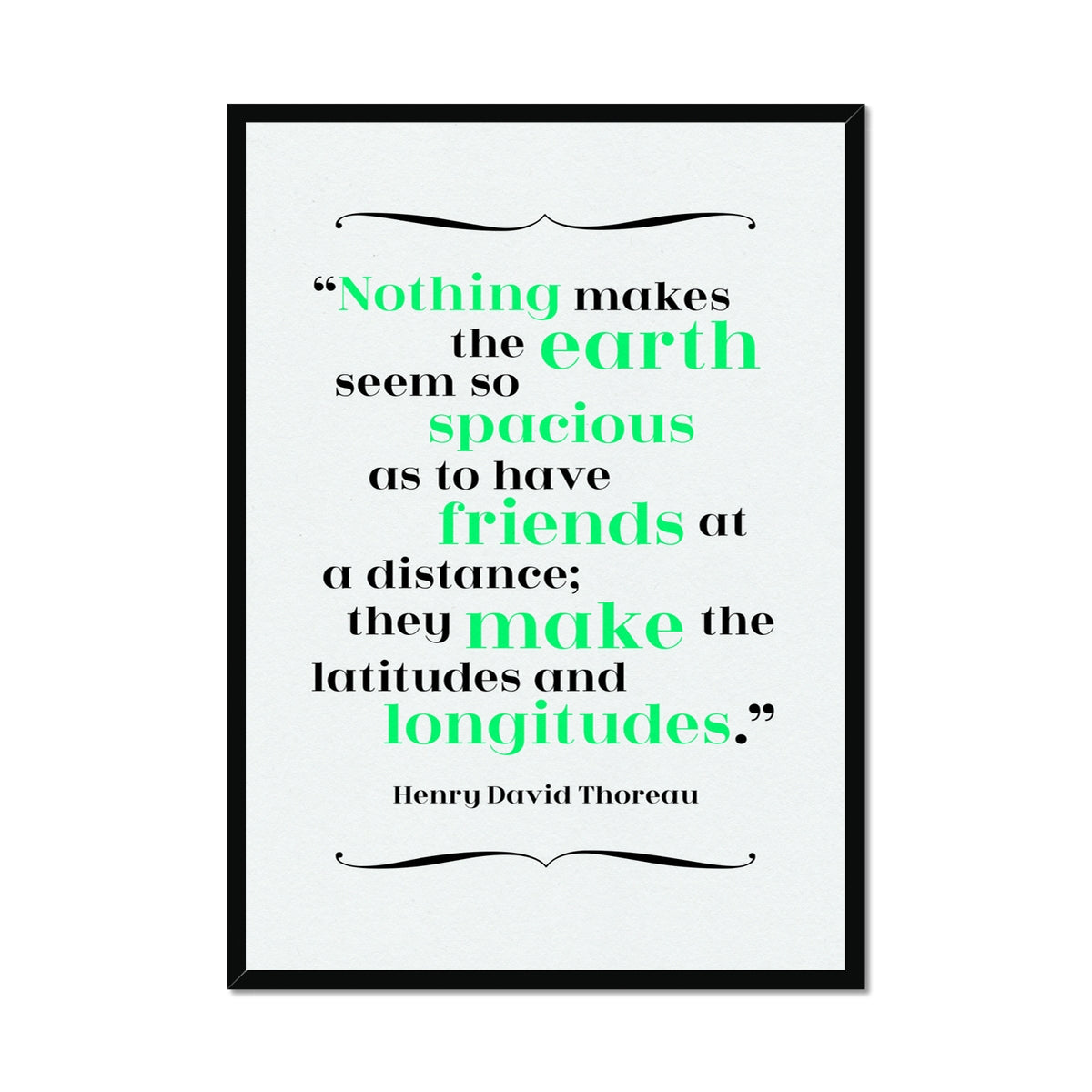 Henry David Thoreau - Distant Friends Quote Print