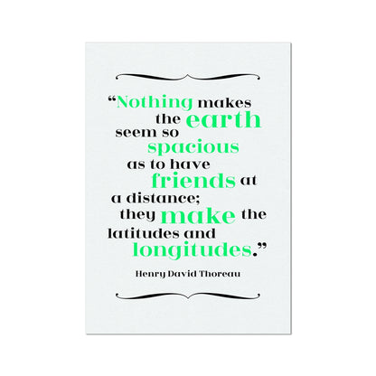 Henry David Thoreau - Distant Friends Quote Print