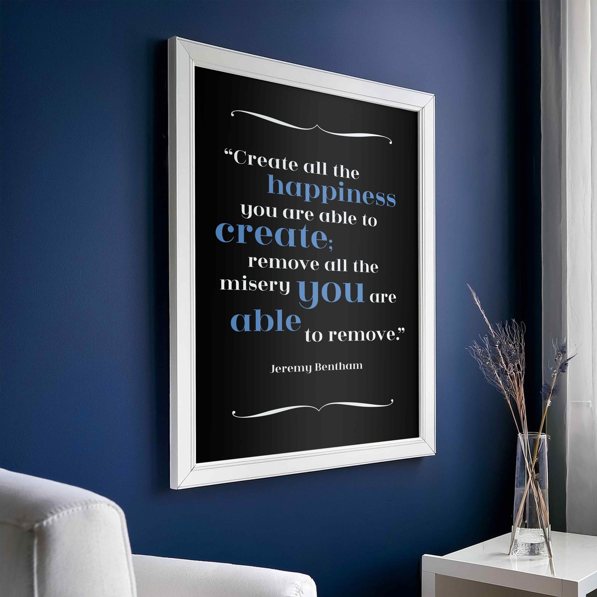 Jeremy Bentham - Happiness Quote Print