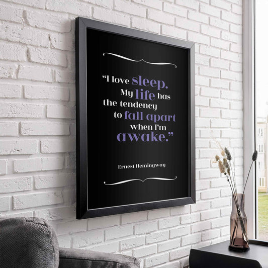 Ernest Hemingway - Sleep Quote Print