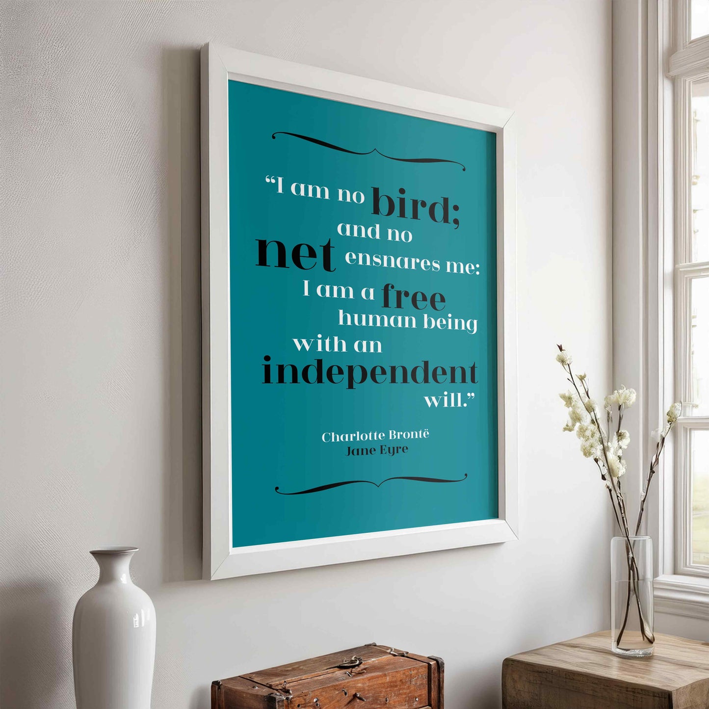 Charlotte Bronte - Independence Quote Print