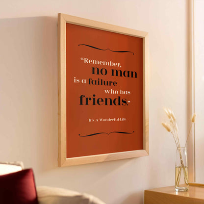 It's A Wonderful Life - Friends Quote Print