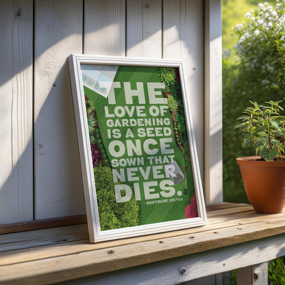 Gardeners Quote Print