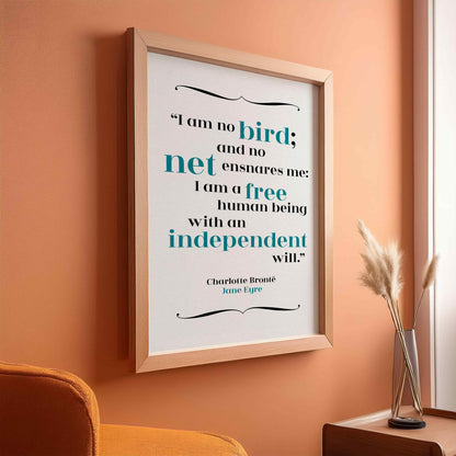 Charlotte Bronte - Independence Quote Print