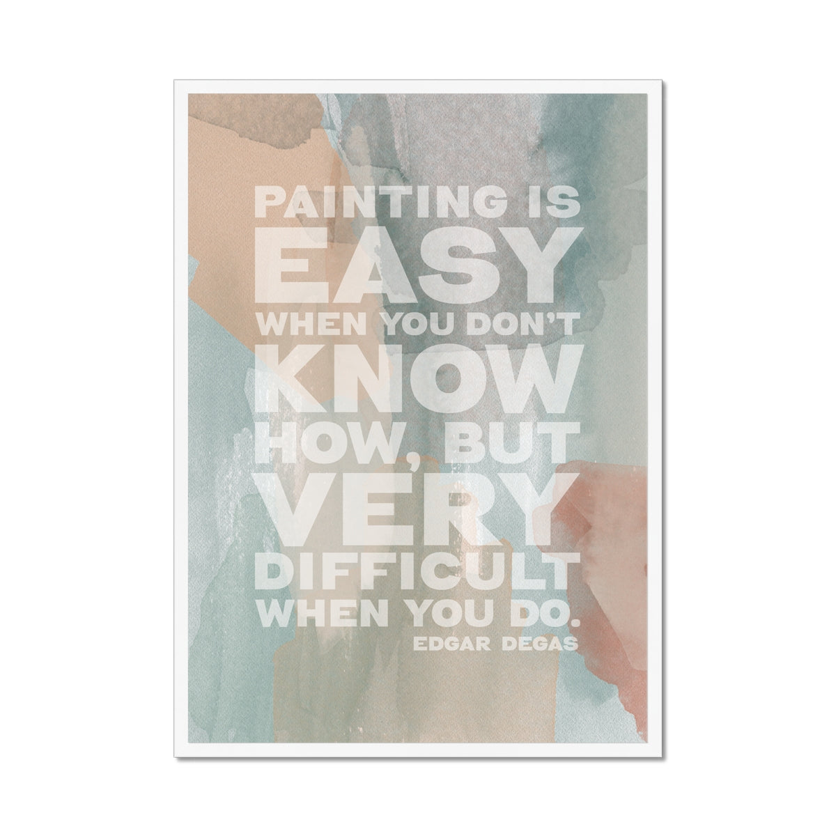 Painting Quote Print