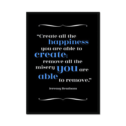 Jeremy Bentham - Happiness Quote Print