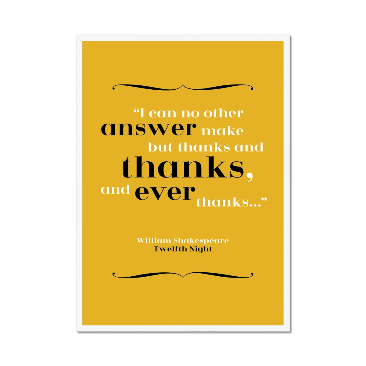 William Shakespeare - Thanks Quote Print