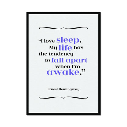 Ernest Hemingway - Sleep Quote Print