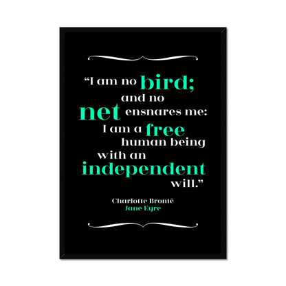 Charlotte Bronte - Independence Quote Print