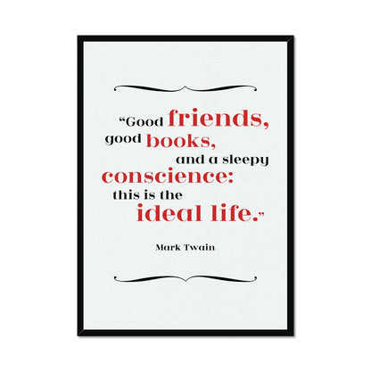 Mark Twain - Ideal Life Quote Print