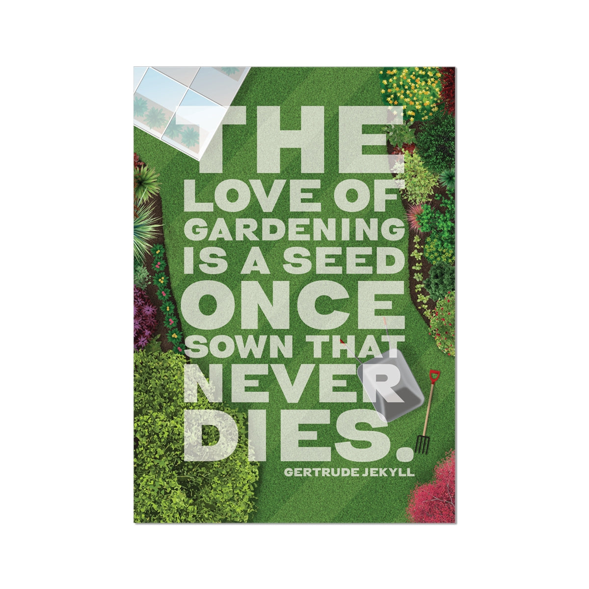 Gardeners Quote Print