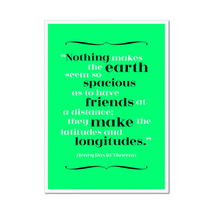 Henry David Thoreau - Distant Friends Quote Print