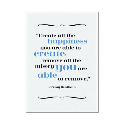 Jeremy Bentham - Happiness Quote Print