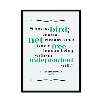 Charlotte Bronte - Independence Quote Print