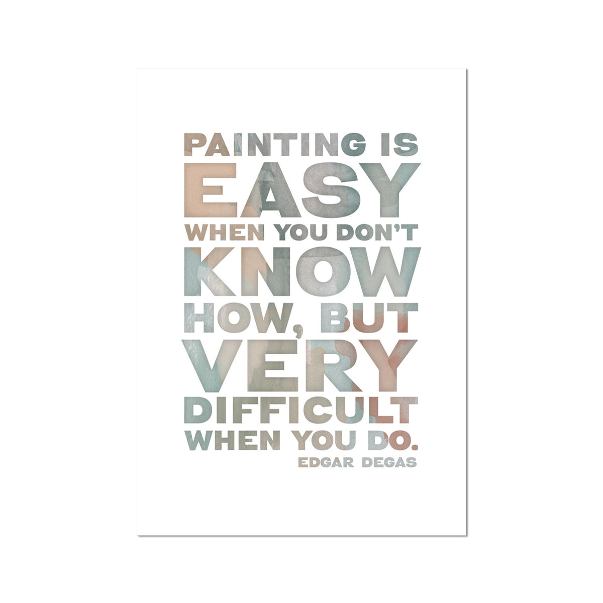 Painting Quote Print