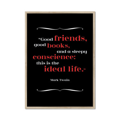 Mark Twain - Ideal Life Quote Print