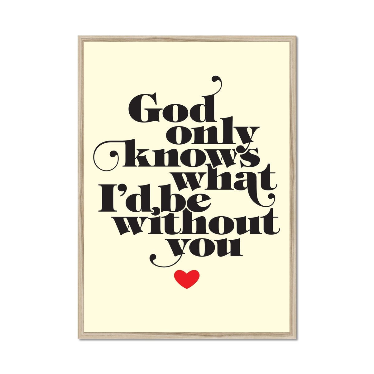 God Only Knows - Retro Typographic Print