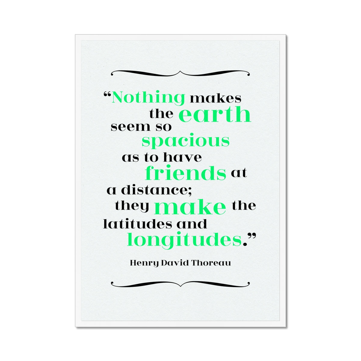 Henry David Thoreau - Distant Friends Quote Print