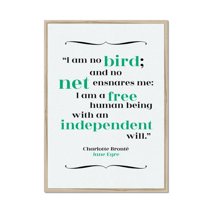 Charlotte Bronte - Independence Quote Print