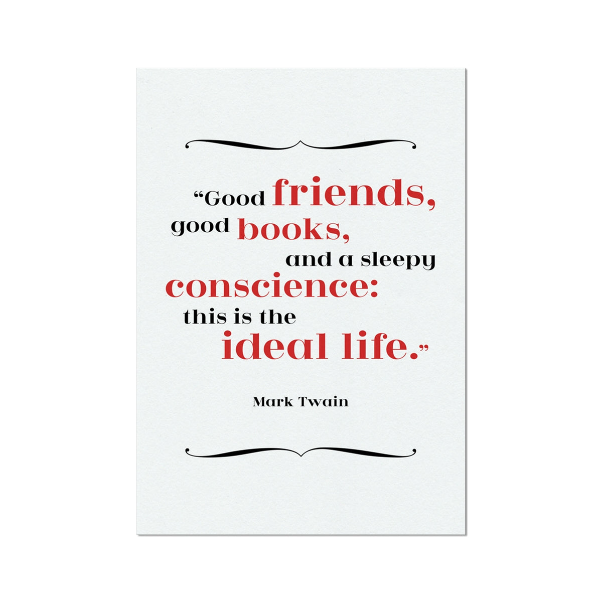 Mark Twain - Ideal Life Quote Print