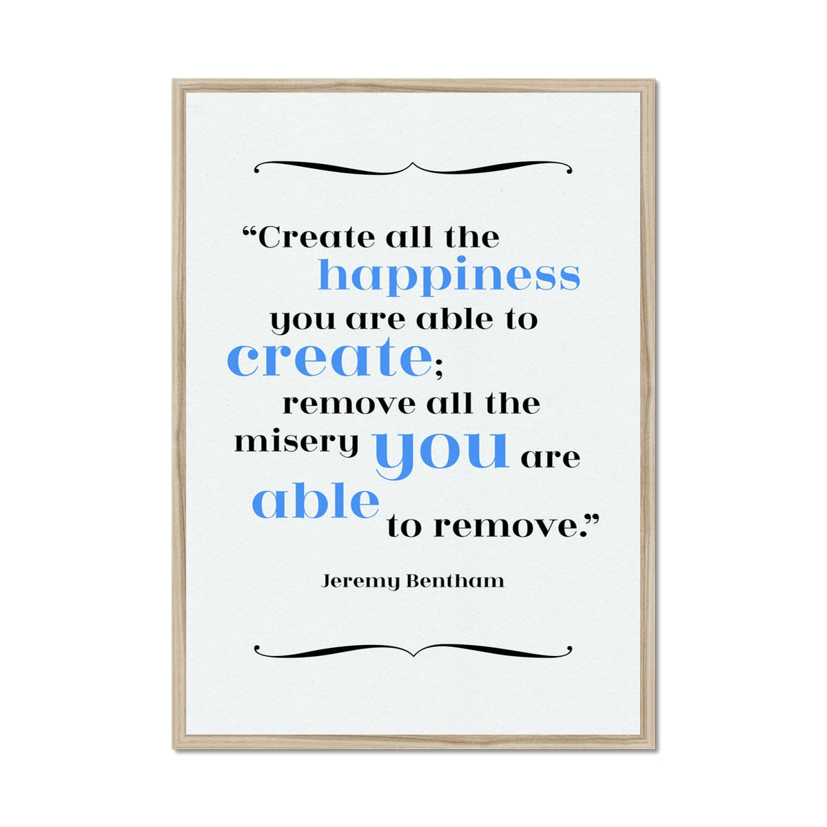 Jeremy Bentham - Happiness Quote Print