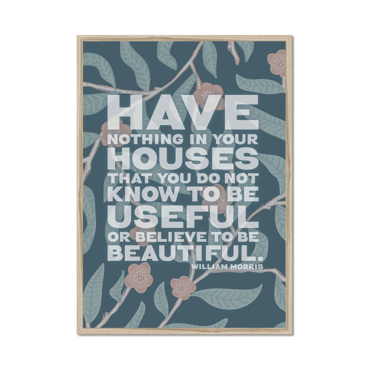 William Morris Quote Print