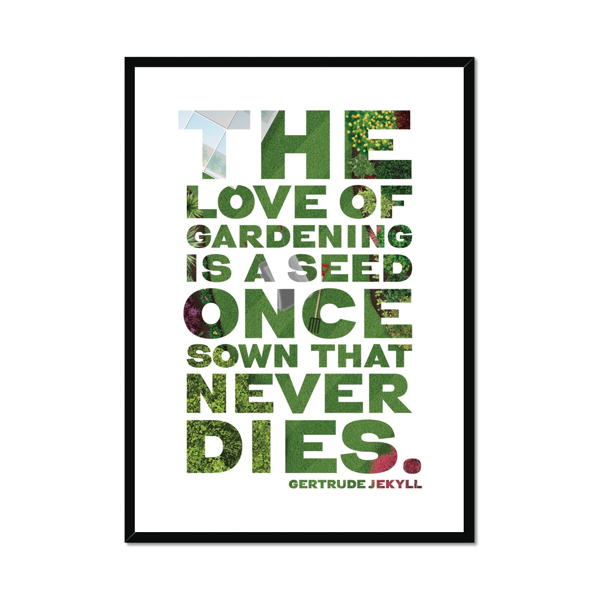 Gardeners Quote Print