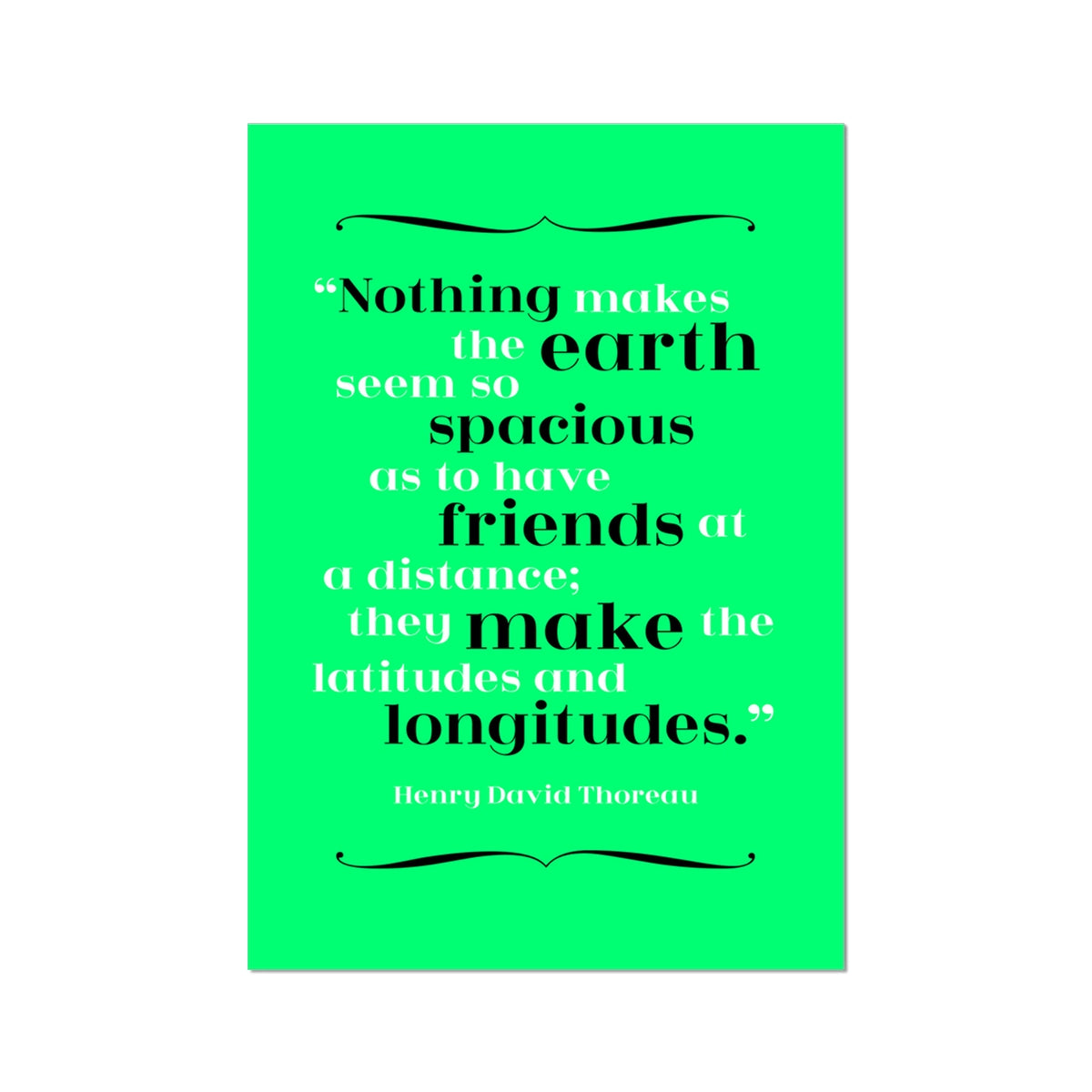 Henry David Thoreau - Distant Friends Quote Print