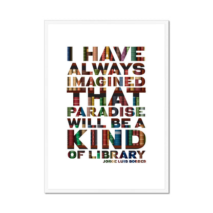 Paradise Library - Book Quote Fine Art Print and Framed Print