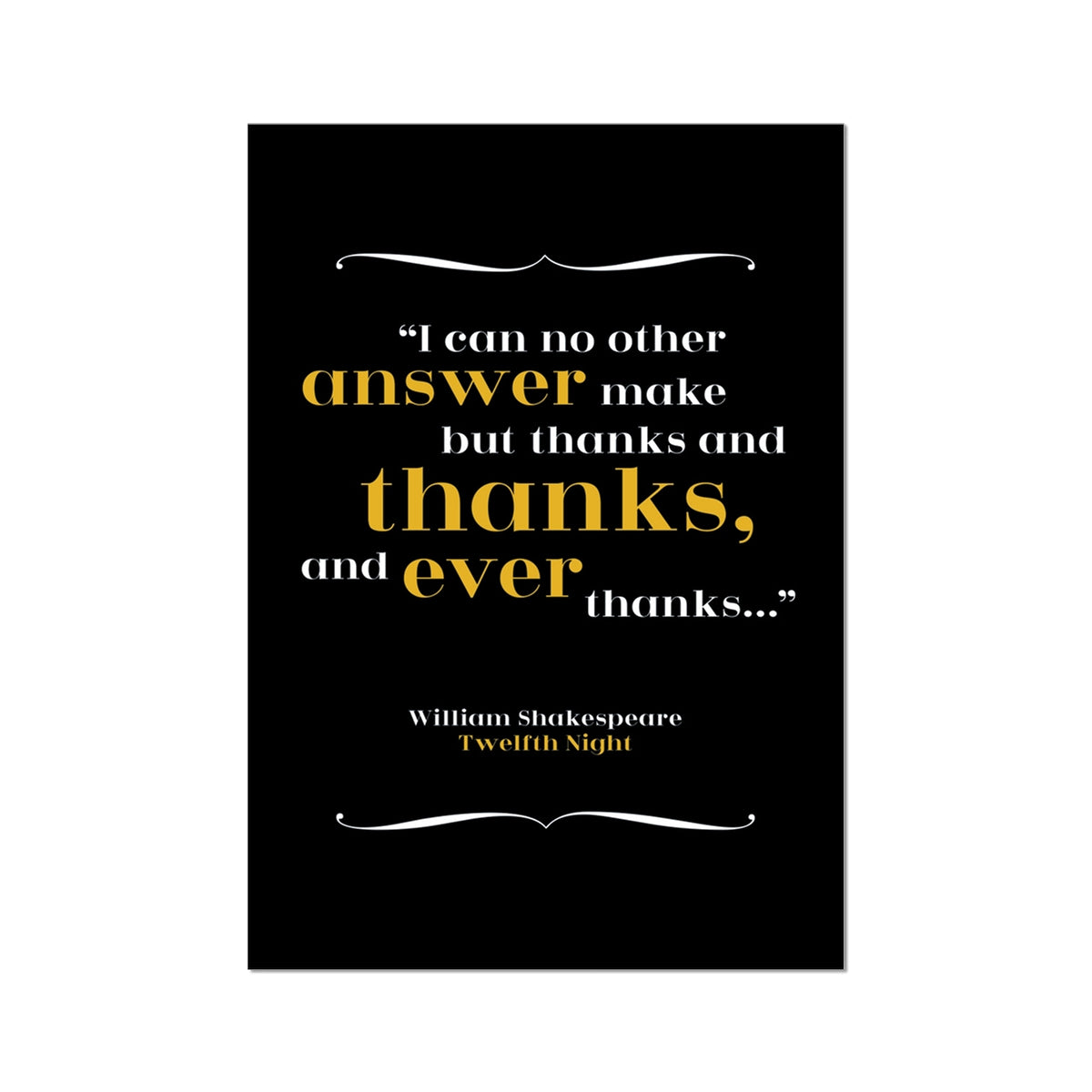 William Shakespeare - Thanks Quote Print