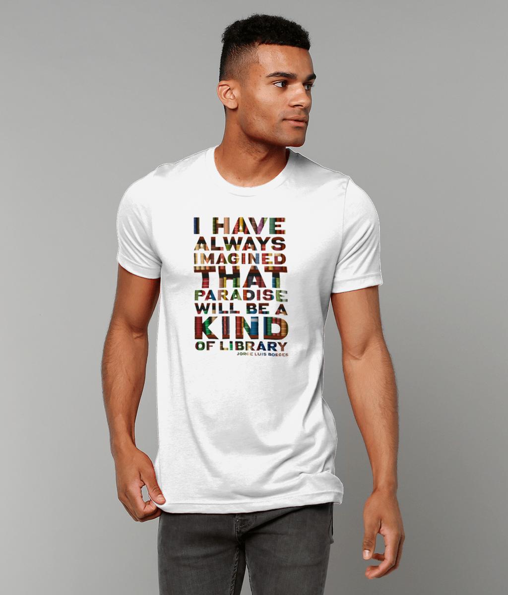 Canvas Unisex Crew Neck T-Shirt Paradise "I have always imagined that paradise will be a kind of library."