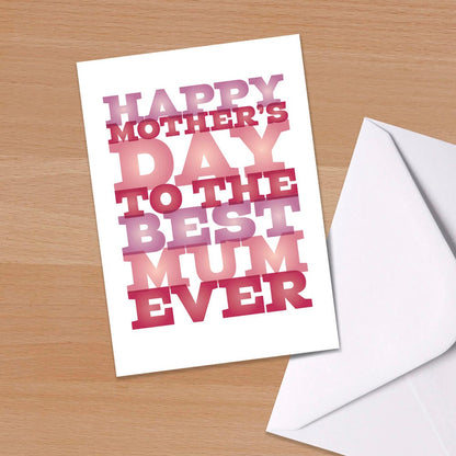 Happy Mother's Day to the best Mum Ever, Mother's Day card, Mum, Mummy, Mum birthday, Mom, Mother, New Mum, First time Mum